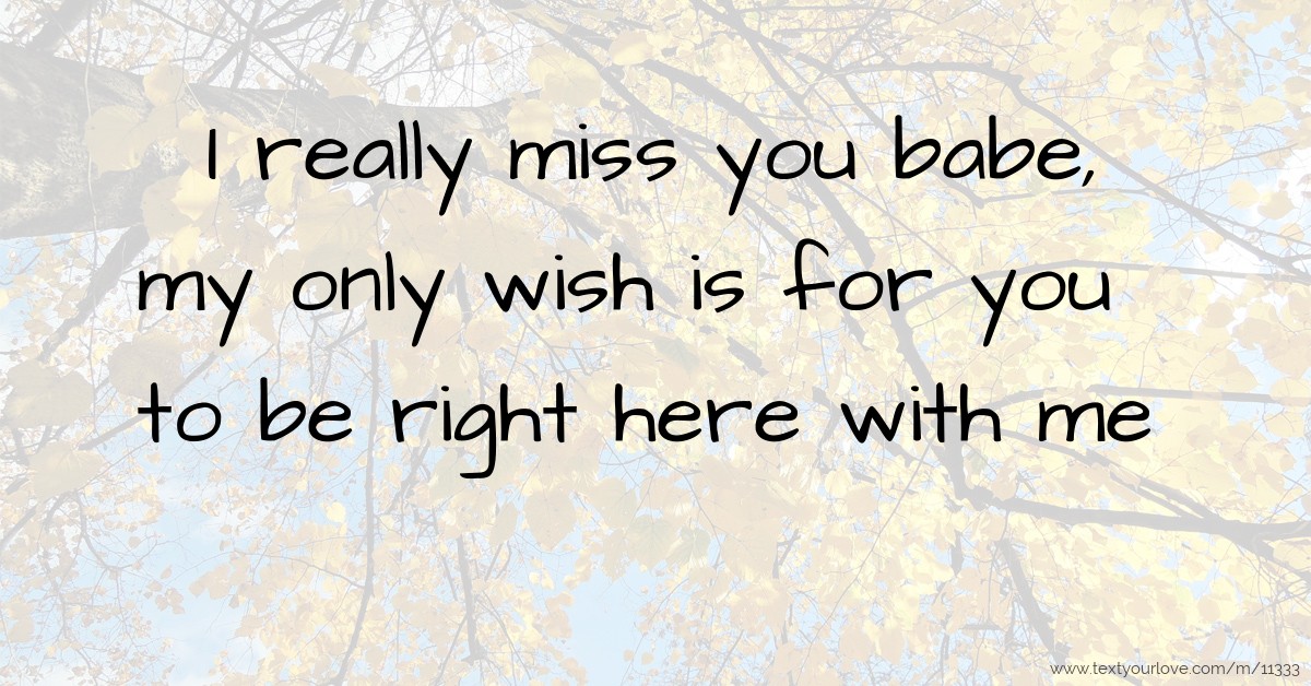 i-miss-you-babe-i-miss-you-babe-quotes-living