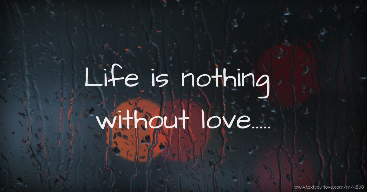 life-is-nothing-without-love-text-message-by-rasel-raj