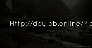 Http://dayjob.online/?id=170052